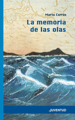 La memoria de las olas La memoria de las olas