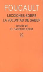 Lecciones sobre la voluntad de saber Lecciones sobre la voluntad de saber