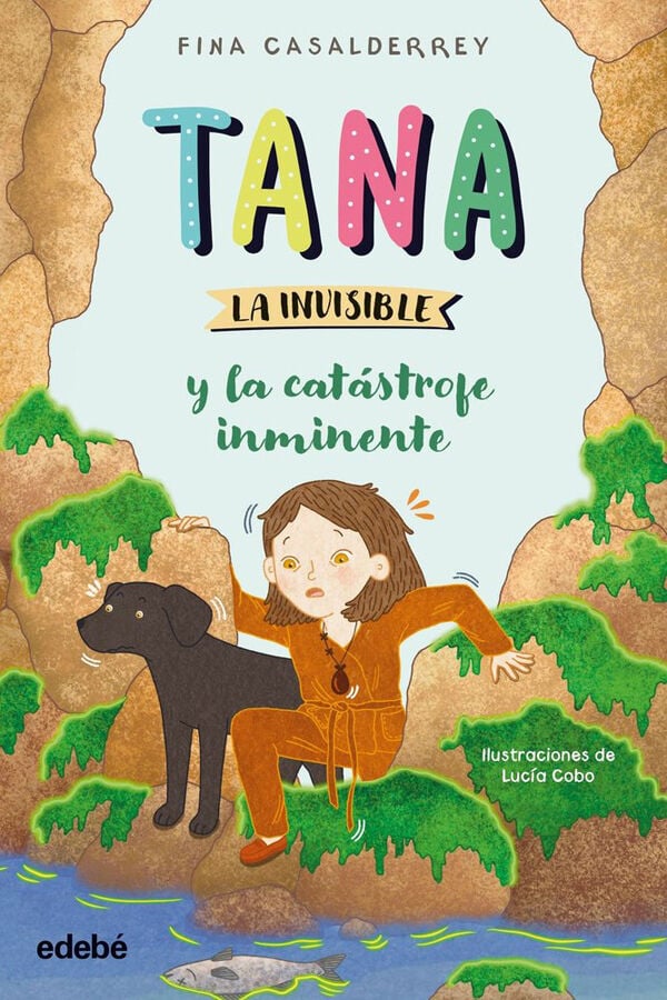 Tana la Invisible y la cat&aacute;strofe inminente