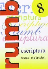 Rumb Escriptura 08 Rumb Escriptura 08