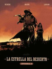 La estrella del desierto. Integral 2 La estrella del desierto. Integral 2