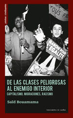 De las clases peligrosas al enemigo interior De las clases peligrosas al enemigo interior