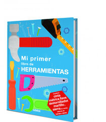 Mi primer libro de herramientas Mi primer libro de herramientas