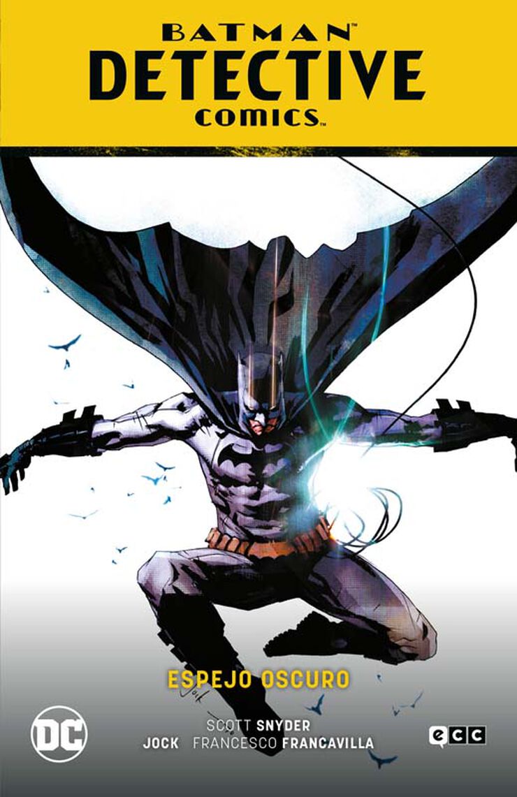 Batman: Detective Comics vol. 04 - Espejo oscuro (Batman Saga - Renacido Parte 6)