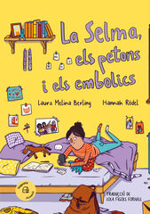 La Selma, els petons i els embolics La Selma, els petons i els embolics