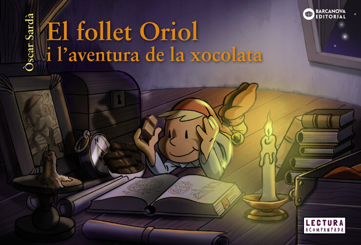 El follet Oriol i l'aventura de la xocolata
