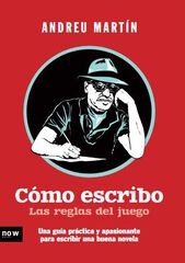 Cómo escribo. Las reglas del juego Cómo escribo. Las reglas del juego