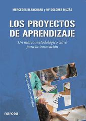 Los proyectos de aprendizaje Los proyectos de aprendizaje