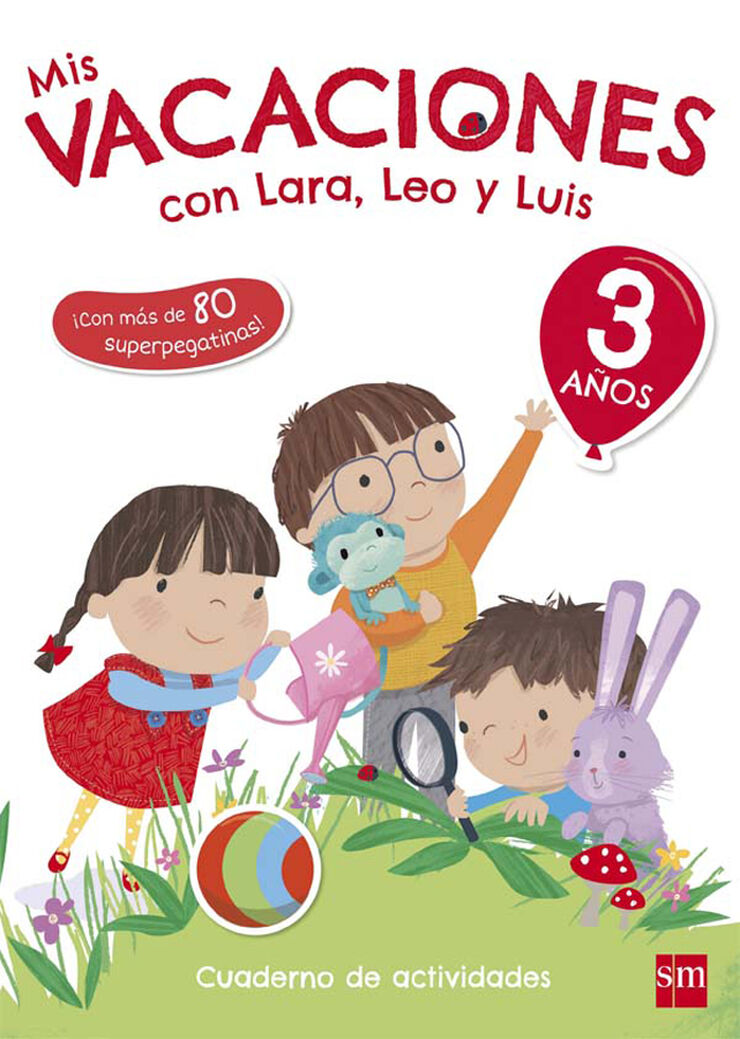 Mis vacaciones con Lara Leo Luis 3 años SM