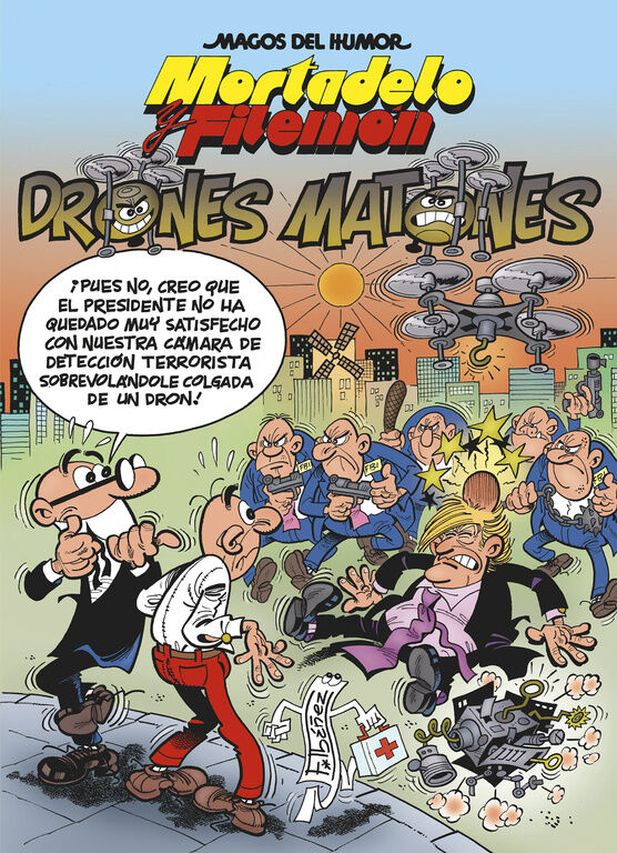 Mortadelo y Filem&oacute;n. Drones matones (Magos del Humor 185)