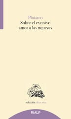 Sobre el excesivo amor a las riquezas Sobre el excesivo amor a las riquezas