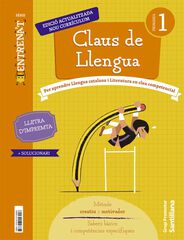 Quadern Claus de Llengua. S&egrave;rie Entrena't. 1r Prim&agrave;ria