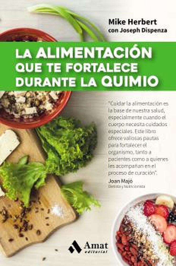 La alimentación que te fortalece durante