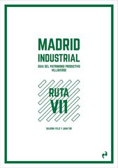 Madrid Industrial: Villaverde 1 Madrid Industrial: Villaverde 1