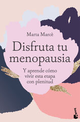 Disfruta tu menopausia Disfruta tu menopausia