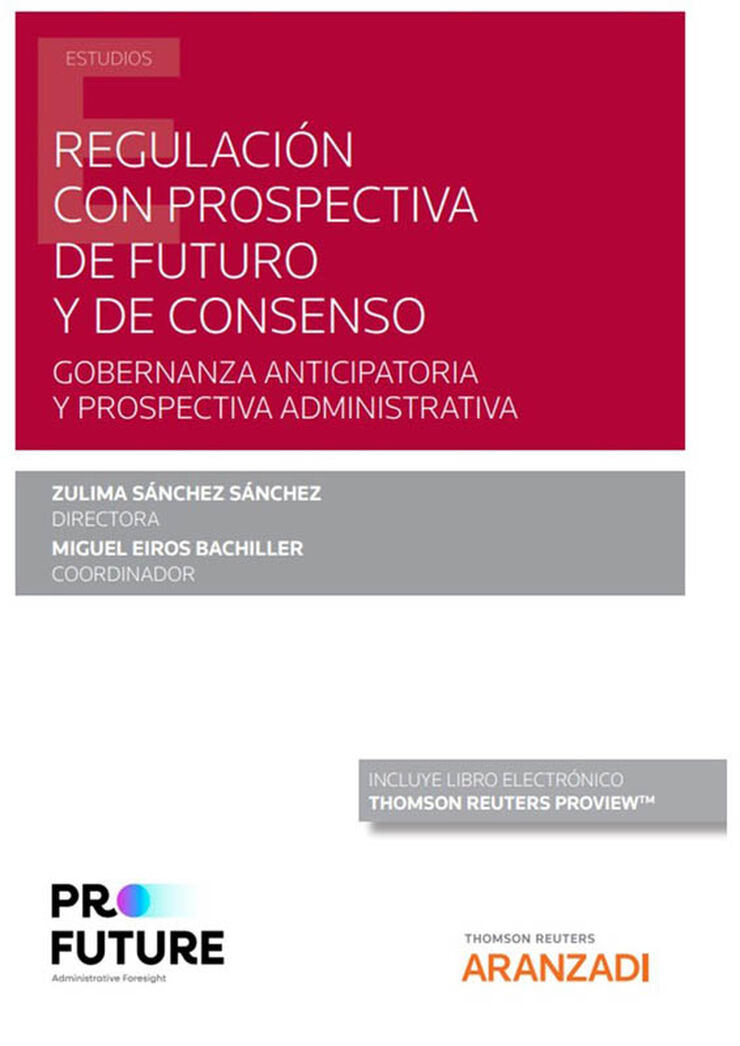 Regulación con prospectiva de futuro y de consenso (Papel + e-book)