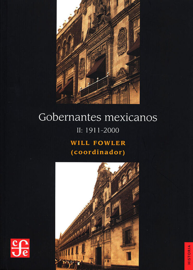 Gobernantes mexicanos, II- 1911-2000