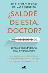 ¿Saldré de esta, doctor? ¿Saldré de esta, doctor?