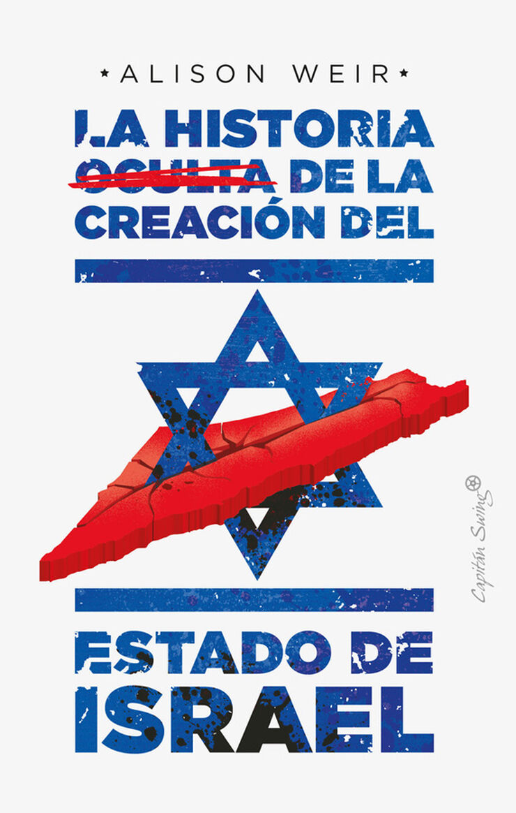 La historia oculta de la creación del estado de Israel