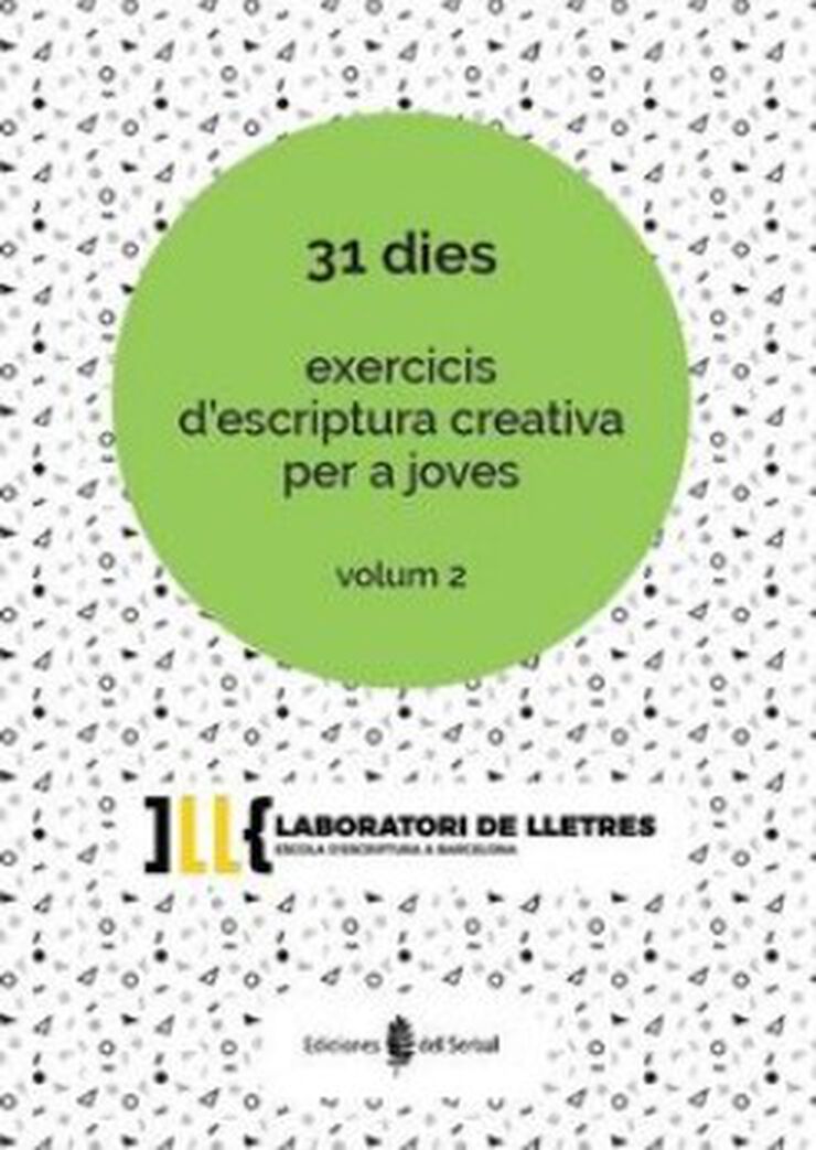 31 dies. Exercicis d'escriptura creativa per a joves vol.2