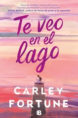 Te veo en el lago Te veo en el lago