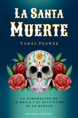 La Santa Muerte La Santa Muerte
