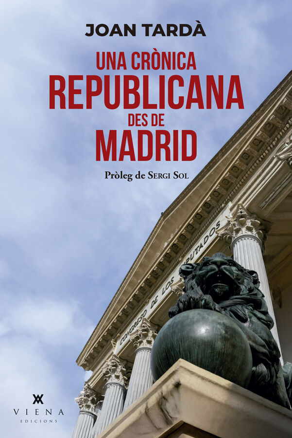 Una cr&ograve;nica republicana des de Madrid