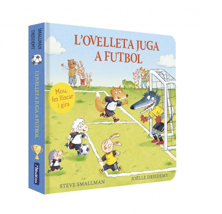 L'ovelleta juga a futbol (L'ovelleta que va venir a sopar. Llibre de cartr&oacute; amb mecanismes)