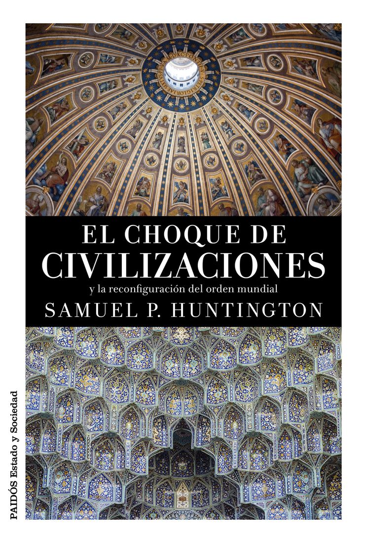 Choque de civilizaciones y la reconfigur