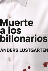 Muerte a los billonarios