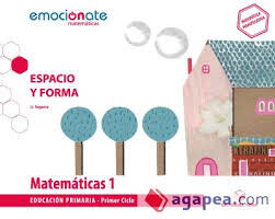 Matem&aacute;ticas 1&ordm; Prim. Emocionate-Espacio y Forma