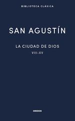 La ciudad de Dios II. Libros VIII - XV