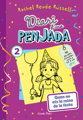 Diari d'una penjada 2. Quan no ets la reina de la festa Diari d'una penjada 2. Quan no ets la reina de la festa