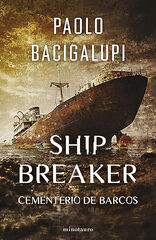 Ship Breaker nº 01/03 Ship Breaker nº 01/03