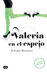 Valeria en el espejo Valeria en el espejo