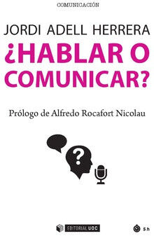 &iquest;Hablar o comunicar?
