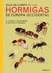 Guía de campo de las hormigas de Europa Guía de campo de las hormigas de Europa