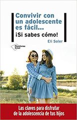 Convivir con un adolescente es fácil Convivir con un adolescente es fácil