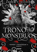 Trono de monstruos. Parte 1 (Dioses y monstruos 2) Trono de monstruos. Parte 1 (Dioses y monstruos 2)