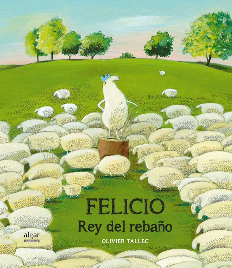 Felicio, rey del reba&ntilde;o