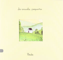 La escuela peque&ntilde;a (Pan con Chocolate)