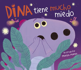 Dina tiene mucho miedo Dina tiene mucho miedo