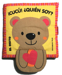 ¡Cucú! ¿Quién soy? El osito ¡Cucú! ¿Quién soy? El osito