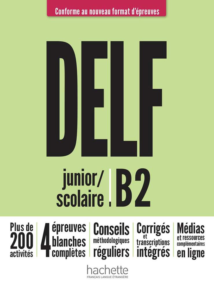 DELF junior/scolaire B2 Hachette