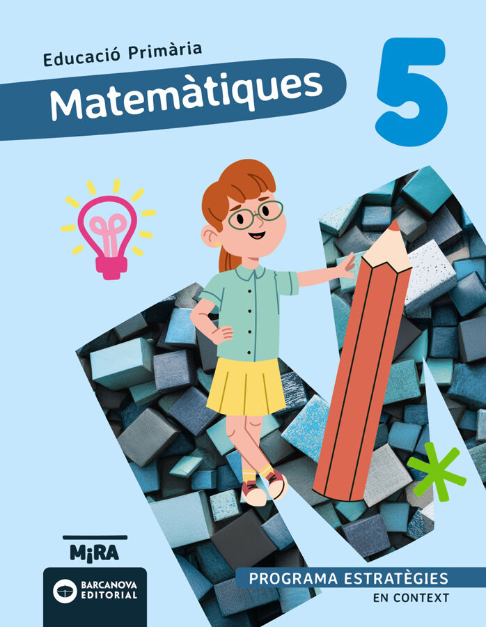 Matem&agrave;tiques 5. Estrat&egrave;gies. En context