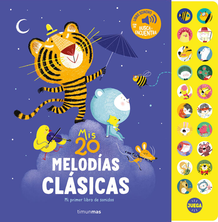Mis 20 melod&iacute;as cl&aacute;sicas. Mi primer libro de sonidos