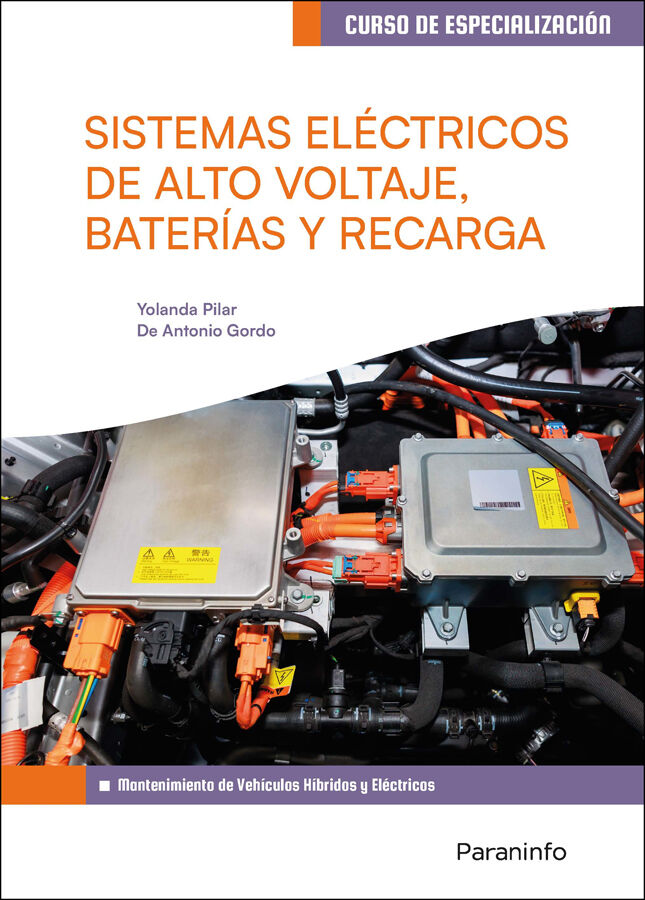 Sistemas el&eacute;ctricos de alto voltaje, bater&iacute;as y recarga