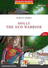 Holly the Eco Warrior