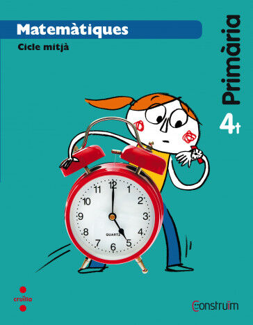 Matem&agrave;tiques. 4 Prim&agrave;ria. Constru&iuml;m