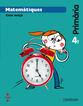 Matemàtiques. 4 Primària. Construïm Matemàtiques. 4 Primària. Construïm